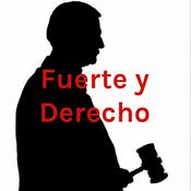 Podcast Fuerte y Derecho