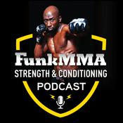 Podcast FunkMMA Strength & Conditioning Podcast