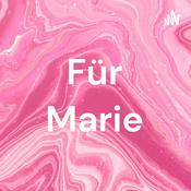 Podcast Für Marie