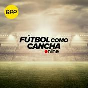 Podcast Fútbol Como Cancha Online