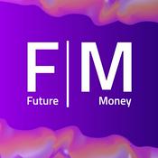 Podcast Future Money