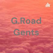 Podcast G.Road Gents