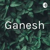 Podcast Ganesh