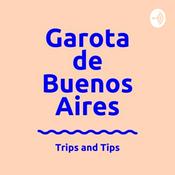 Podcast Garota de Buenos Aires