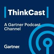 Podcast Gartner ThinkCast