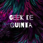 Podcast Geek de Quinta