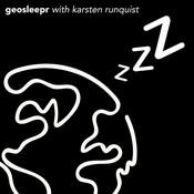 Podcast Geosleepr (with Karsten Runquist)