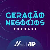 Podcast Geração Negócios