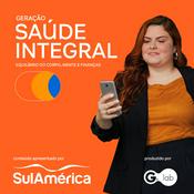 Podcast Geração Saúde Integral