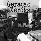 Podcast Geração Xeroks