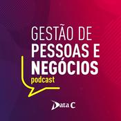 Podcast Gestão de Pessoas e Negócios