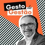 Podcast Gesto de Gestão