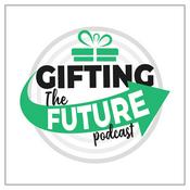 Podcast Gifting The Future