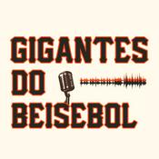 Podcast Gigantes do Beisebol