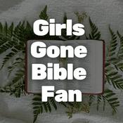 Podcast Girls Gone Bible Fan