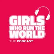 Podcast Girls Who Run the World