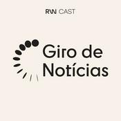 Podcast Giro de Notícias