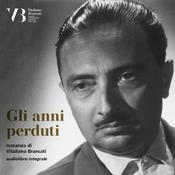 Podcast Gli anni perduti - Vitaliano Brancati