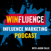 Podcast Winfluence - The Influence Marketing Podcast