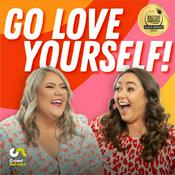 Podcast Go Love Yourself