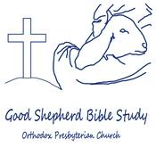 Podcast Good Shepherd Bible Study Webcast