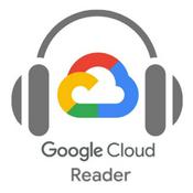 Podcast Google Cloud Reader