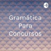 Podcast Gramática Para Concursos