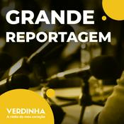 Podcast Grande Reportagem