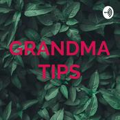 Podcast GRANDMA TIPS