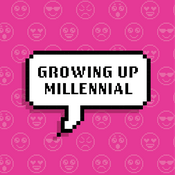 Podcast Growing Up Millennial