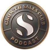 Podcast Growth Sales Club Podcast