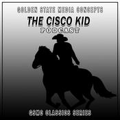 Podcast GSMC Classics: The Cisco Kid