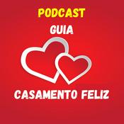 Podcast Guia Casamento Feliz