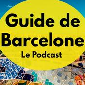 Podcast Guide de Barcelone