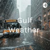 Podcast Gulf Weather