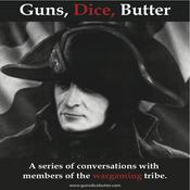 Podcast Guns, Dice, Butter