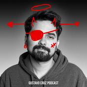 Gustavo Cruz Podcast