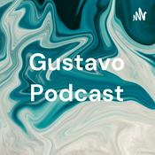 Podcast Gustavo Podcast