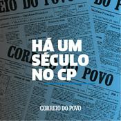 Podcast Há Um Século no CP