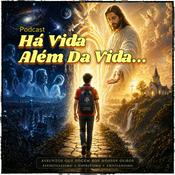 Há Vida Além Da Vida...