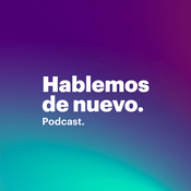 Podcast Hablemos de Nuevo