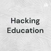 Podcast Hacking Education