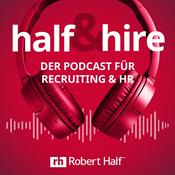 Podcast half&amp;hire - Der Podcast für Recruiting und HR