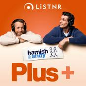 Hamish & Andy Plus +