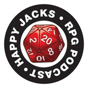 Podcast Happy Jacks RPG Podcast: GM & Player TTRPG Advice