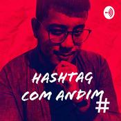 Podcast HashtagComAndim