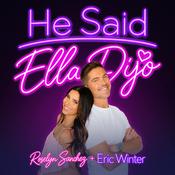 Podcast He Said, Ella Dijo with Eric Winter and Roselyn Sanchez