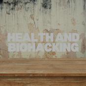 Podcast Health and Biohacking