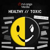 Podcast Healthy // Toxic: Relationships with Narcissistic, Borderline, and other Personality Types