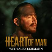 Podcast Heart of Man | Men's Leadership, Relationships and Intimacy